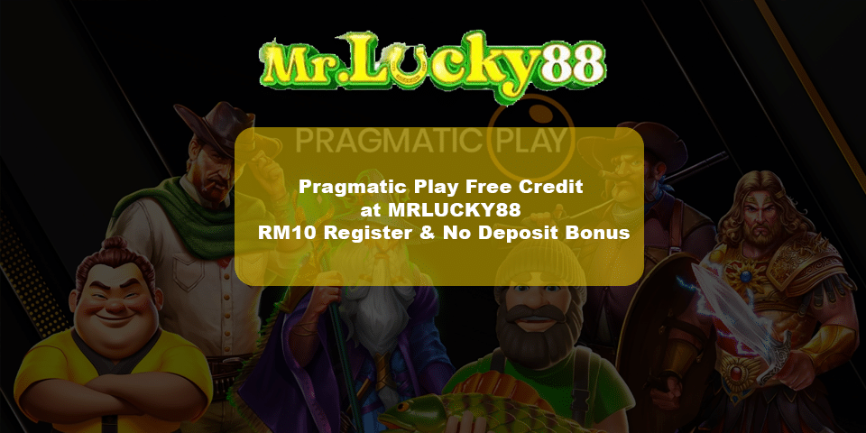 Pragmatic play free credit at mrlucky88