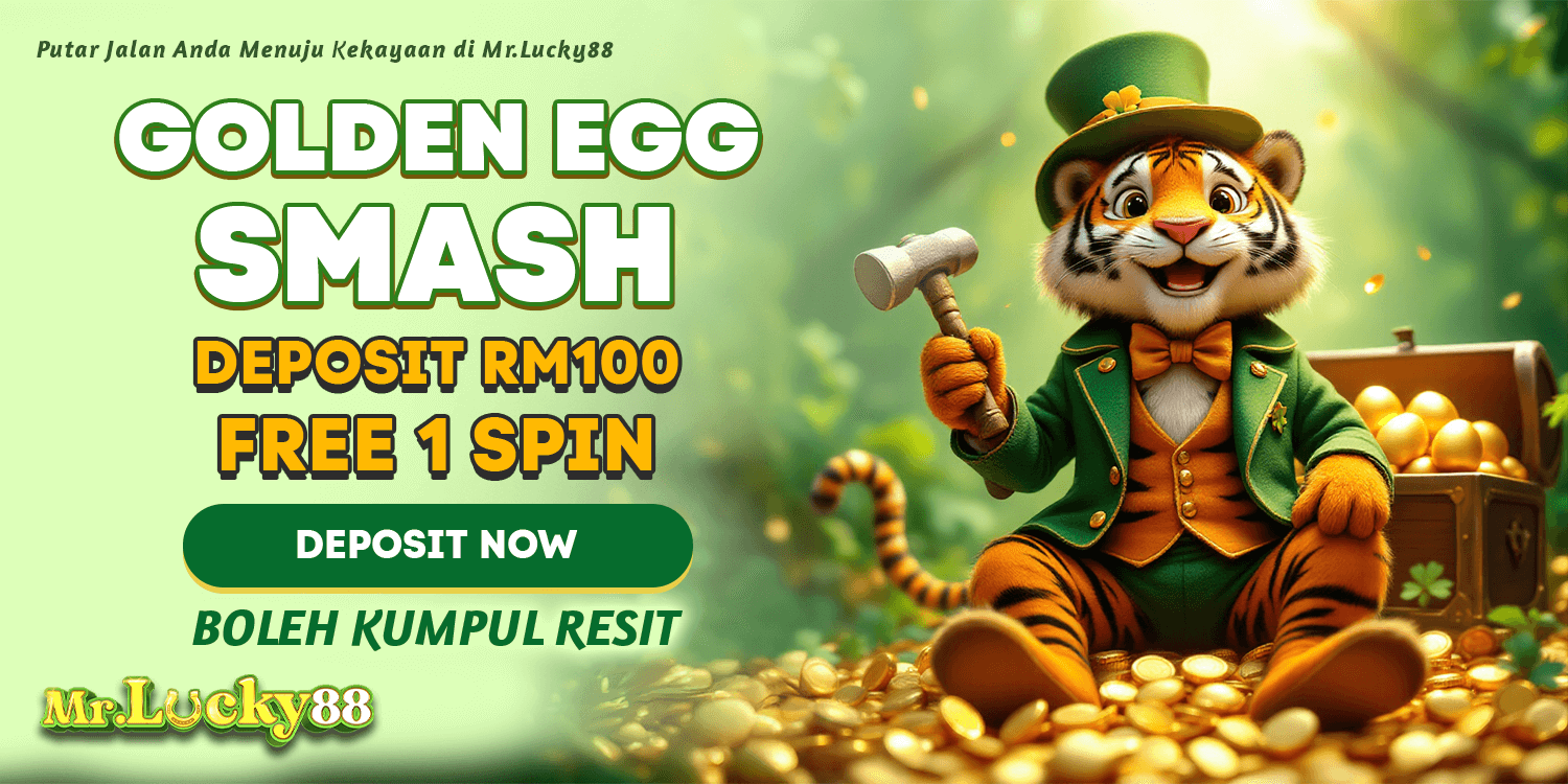 Golden Egg Smash promotion deposit RM100 get free 1 spin at MrLucky88